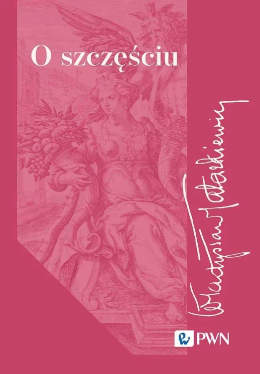 O szczęściu, Władysław Tatarkiewicz