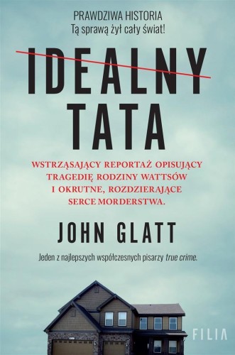 Idealny tata, John Glatt