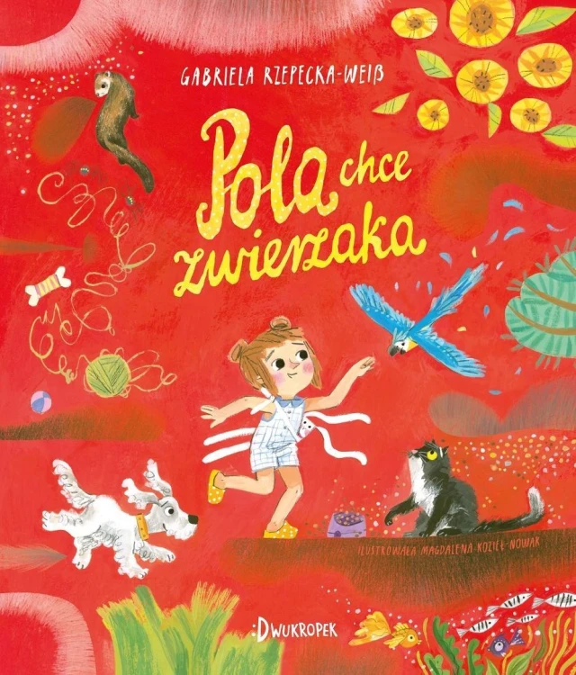 Pola chce zwierzaka