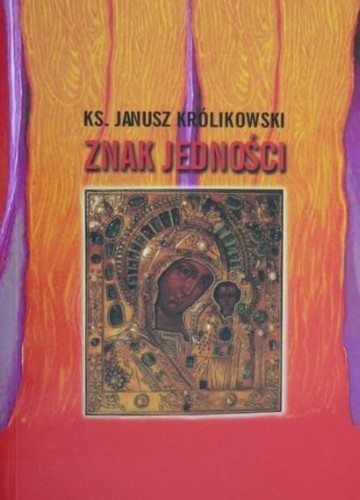 Znak jedności, Janusz Królikowski