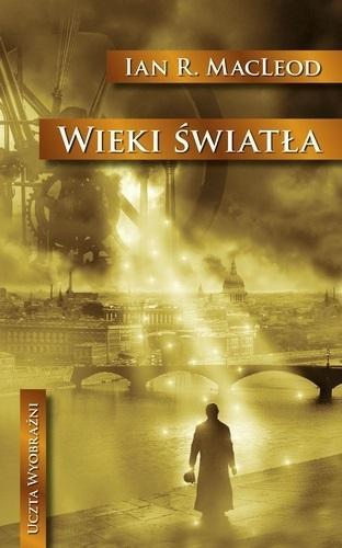 Wieki światła, Ian R. MacLeod