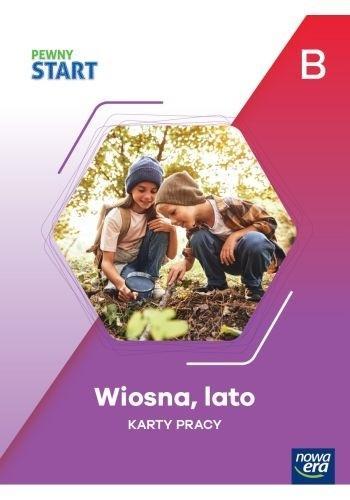 Pewny start. Wiosna, lato KP poz.B, praca zbiorowa