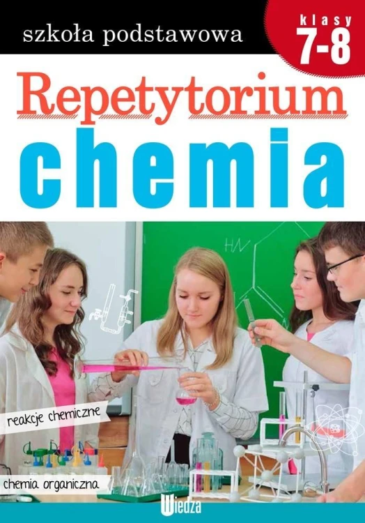 Repetytorium. Chemia kl. 7-8, praca zbiorowa