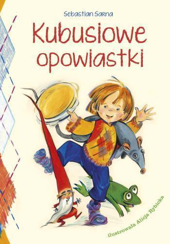 Kubusiowe opowiastki, Sebastian Sarna