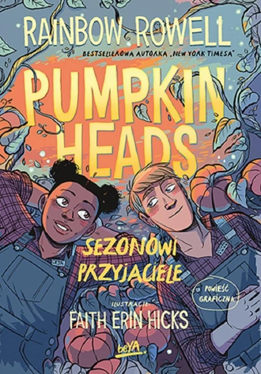 Pumpkinheads. Sezonowi przyjaciele, Rainbow Rowell