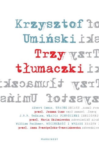 Trzy tłumaczki, Kzrysztof Umiński