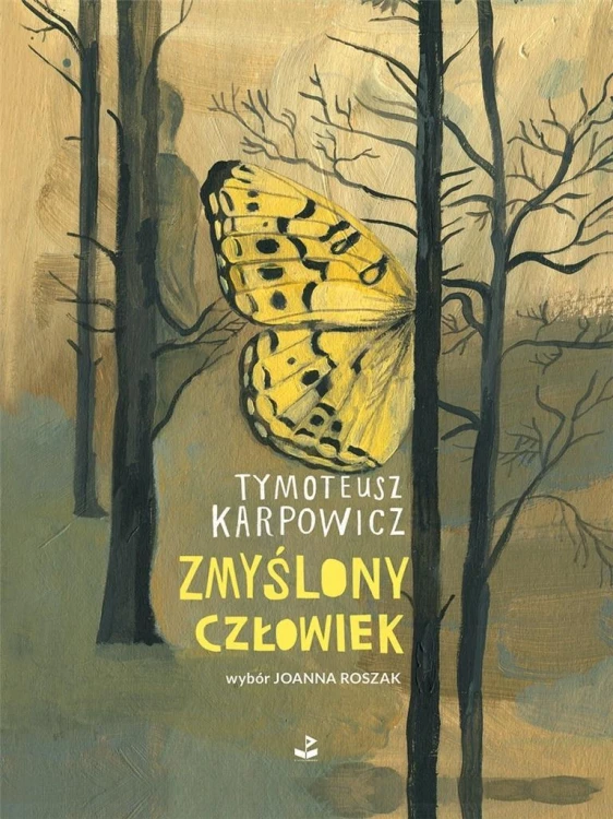 Zmyślony człowiek, Tymoteusz Karpowicz