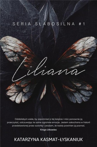 Liliana, Katarzyna Kasmat-Łyskaniuk