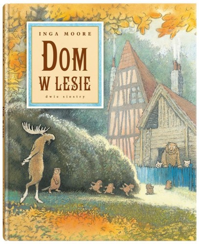 Dom w lesie, Inga Moore, Inga Moore