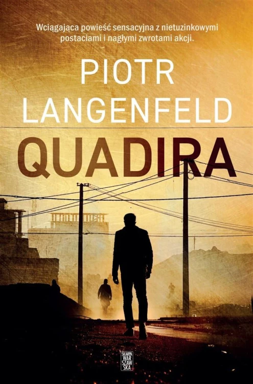 Quadira, Piotr Langenfeld