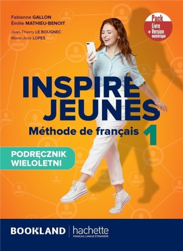 Inspire Jeunes 1 podręcznik + kod, praca zbiorowa