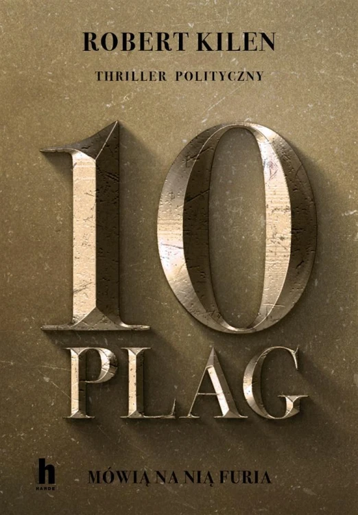 10 plag. Mówią na nią Furia, Robert Kilen