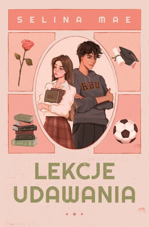 Lekcje udawania, Selina Mae
