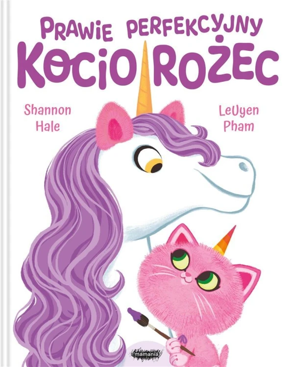 Prawie perfekcyjny Kociorożec, Shannon Hale
