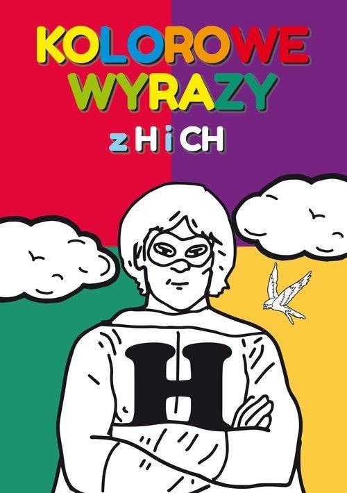 Kolorowe wyrazy z H i CH, Beata Guzowska