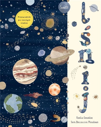 Lśnij. Przewodnik po nocnym niebie, praca zbiorowa