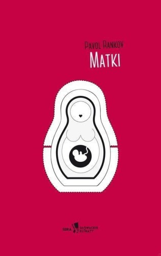 Matki, Pavol Rankov