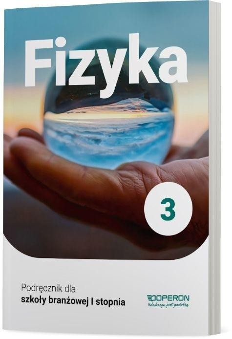 Fizyka SBR 3 Podr. w.2021 OPERON, Grzegorz Kornaś