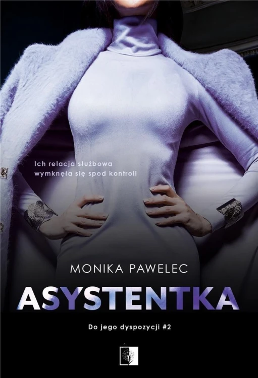 Asystentka, Monika Pawelec