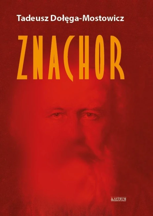 Znachor TW, Tadeusz Dołęga-Mostowicz