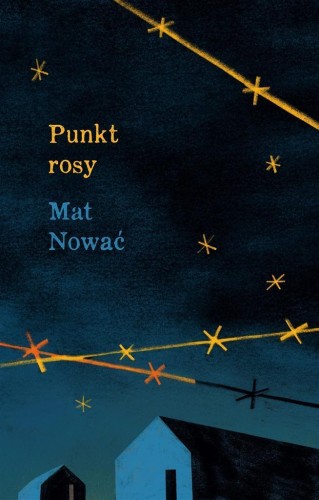 Punkt rosy, Mat Nować