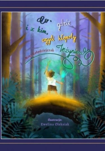 Co, gdzie i z kim, czyli kłopoty inżyniera