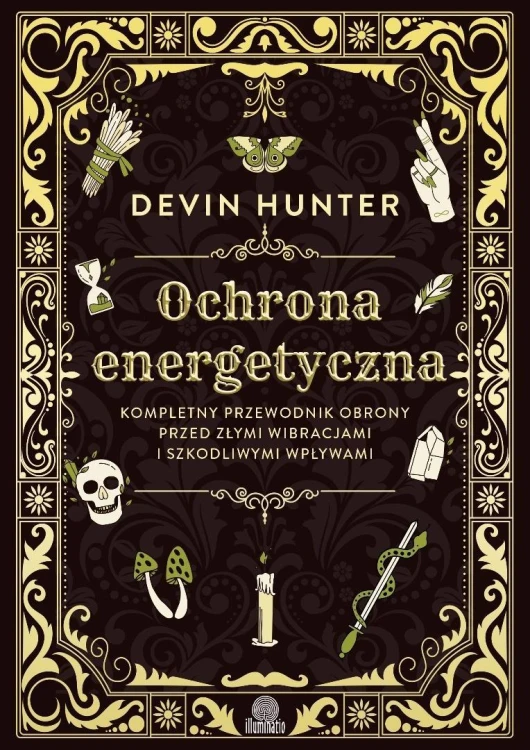 Ochrona energetyczna. Kompletny przewodnik..