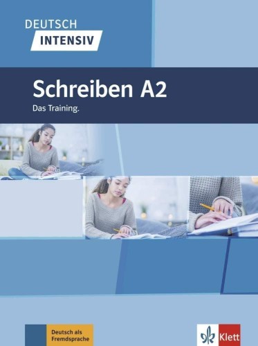 Deutsch intensiv. Schreiben A2, praca zbiorowa