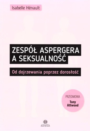 Zespół Aspergera a seksualność, Henault Isabelle