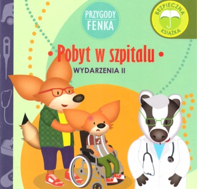 Przygody Fenka. Pobyt w szpitalu, Dominika Gałka