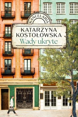 Kancelaria T.1 Wady ukryte, Katarzyna Kostołowska