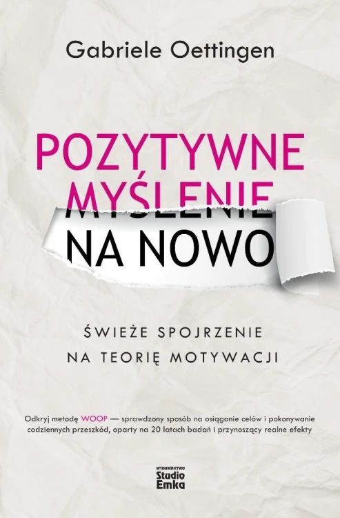 Pozytywne myślenie na nowo, Gabriele Oettingen