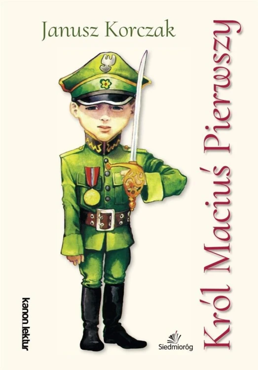 Król Maciuś Pierwszy, Janusz Korczak