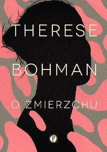 O zmierzchu, Therese Bohman