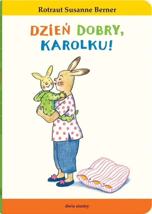 Dzień dobry, Karolku!, Rotraut Susanne Berner