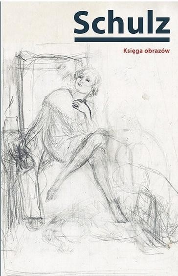 Księga obrazów w.3 zmienione, Bruno Schulz