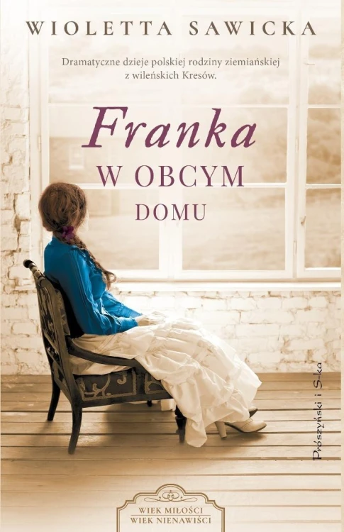 Franka W obcym domu, Wioletta Sawicka