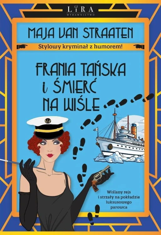 Frania Tańska i śmierć na Wiśle, Maja van Straaten