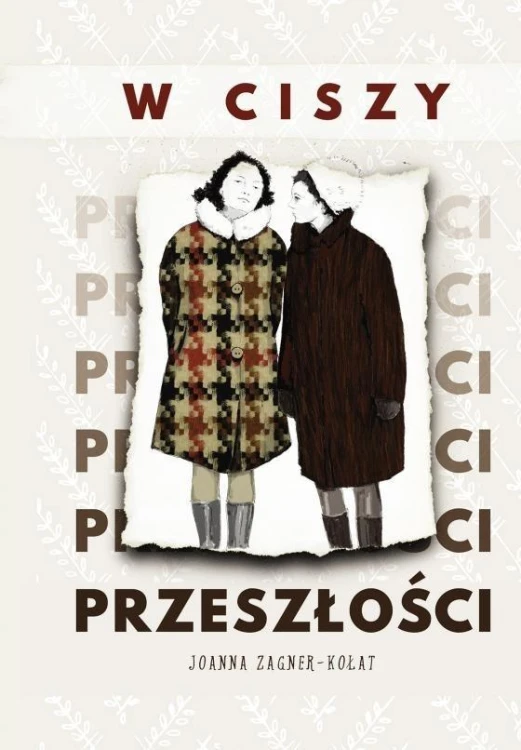 W ciszy przeszłości, Joanna Zagner-Kołat