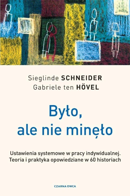 Było, ale nie minęło