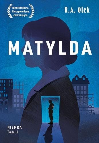 Niemra T.2 Matylda, R.A. Olek