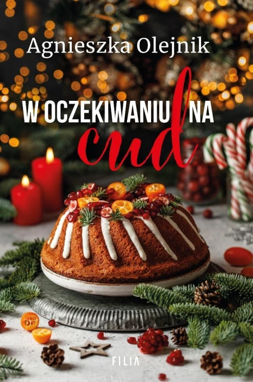 W oczekiwaniu na cud, Agnieszka Olejnik