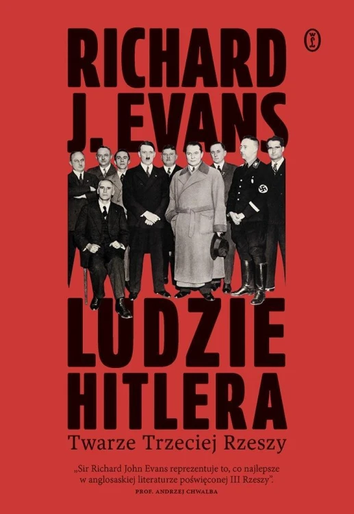 Ludzie Hitlera, Richard J. Evans