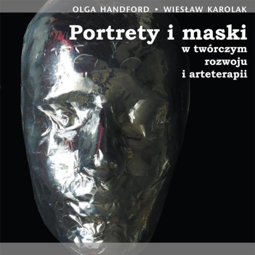 Portrety i maski, Olga Handford, Wiesław Karolak