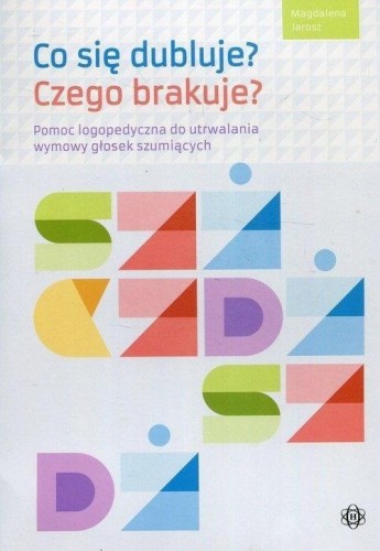 Co się dubluje? Czego brakuje?, Magdalena Jarosz