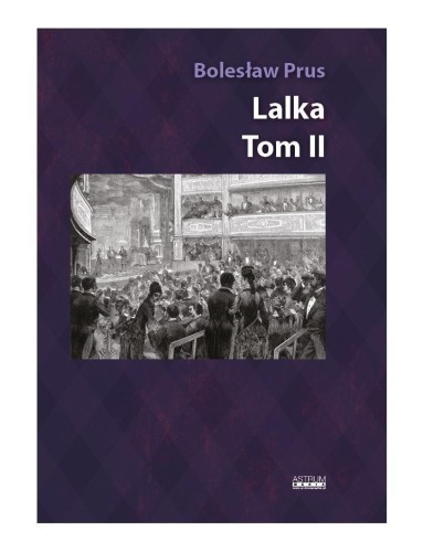Lalka T.2 TW, Bolesław Prus
