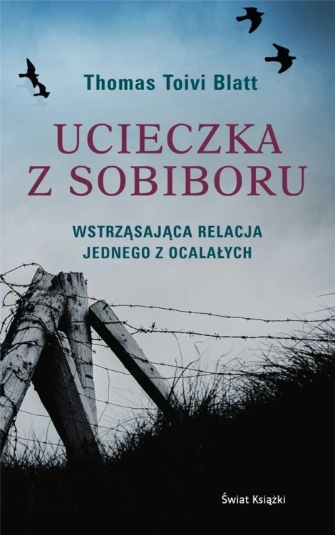Ucieczka z Sobiboru, Thomas Toivi Blatt