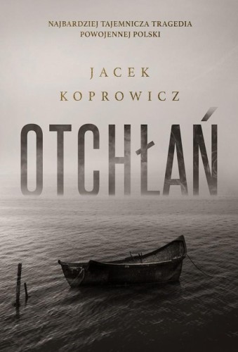 Otchłań, Jacek Koprowicz