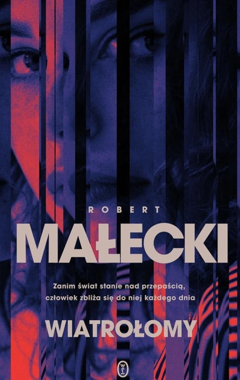 Wiatrołomy, Robert Małecki