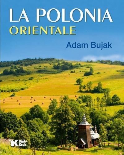 Polska Wschodnia w.włoska, Adam Bujak